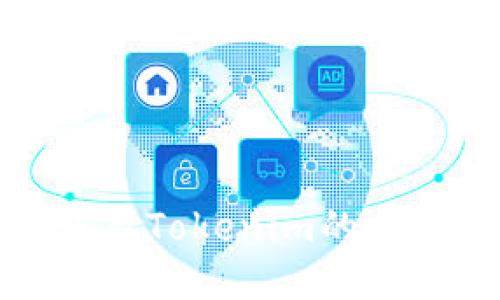 安全使用Tokenim的全面指南