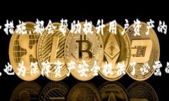   IM冷钱包的作用及其重要性解析 /  guanjianci 冷钱