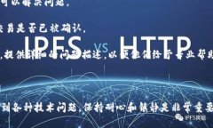 看起来你提到的“tokenim资产显示不出”可能与特