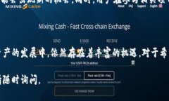 Tokenim是一个与加密货币和区块链相关的概念，但